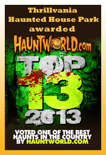 Thrillvania awarded Hauntworld.com's Top 13 Haunts of 2013
